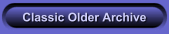 Classic Older Archive